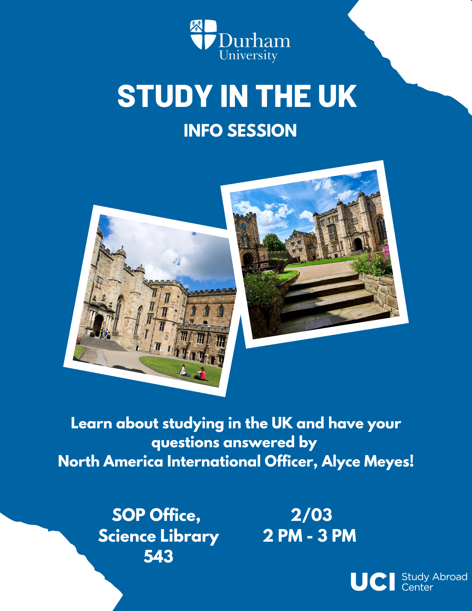 Attend this presentation to learn more about how you can study after graduation at the University of Durham, United Kingdom.The Study in the UK Info-session is scheduled for Monday Feb. 3, 2-3 pm at the SOP Office. We’re on the 5th floor of the Science Library.